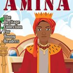 Queen Amina (The Heritage Collection)