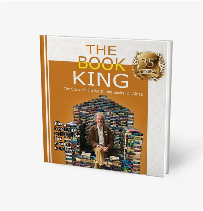 The Book King: The Story of Tom Warth and Books For Africa -Hardcover